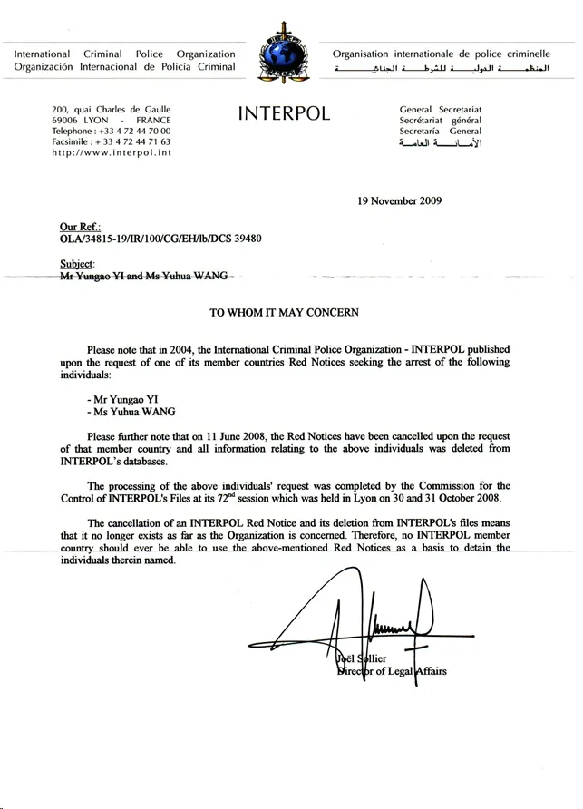 On November 19, 2009, INTERPOL sent a special letter to H.H. Dorje Chang Buddha III explaining the entire process. For further details, please see the letter INTERPOL sent to H.H. Dorje Chang Buddha III.