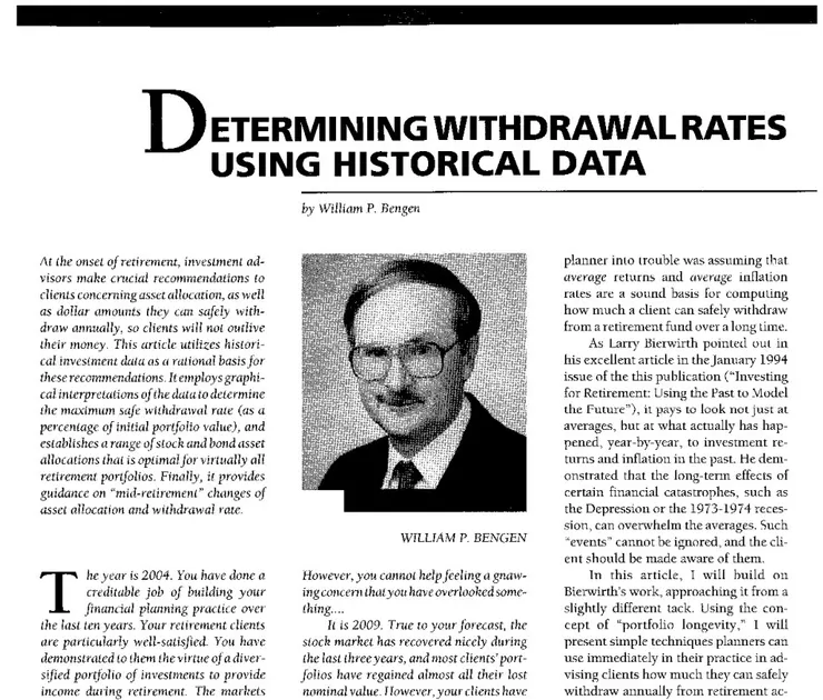 Determining Withdrawal Rates Using Historical Data (Author(s): William P. Bengen, CFP)