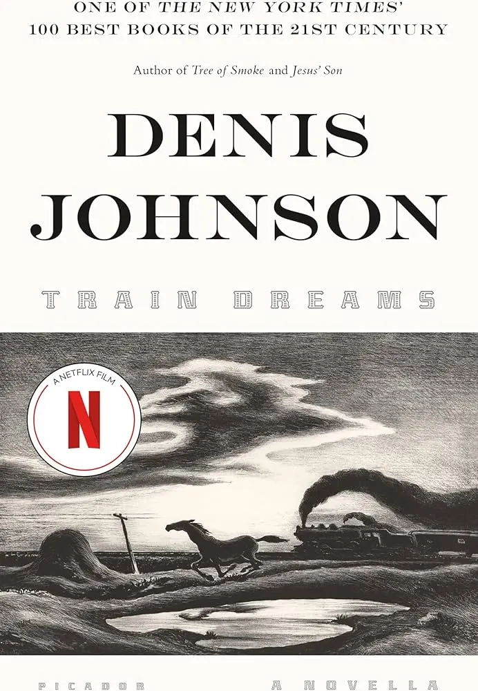 Denis Johnson 《TRAIN DREAMS》