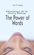 The Power of Words: Bibliotherapy 101 for Healing Readings (Bilingual Bible Ministry (BBM) Book 25)