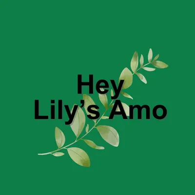 Hey Lily's Amo | Amo 喃喃的沙龍