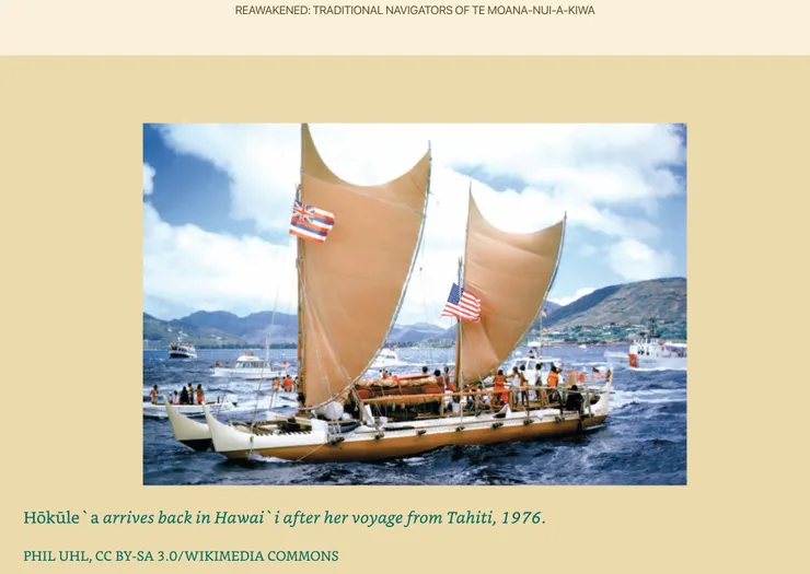 「Hōkūleʻa 從大溪地回到夏威夷，1976 年。」 Image credit ©《Reawakened：Traditional navigators of Te Moana-nui-a-kiwa》- Chapter 1