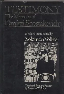 Testimony : the memoirs of Dmitri Shostakovich (1979)