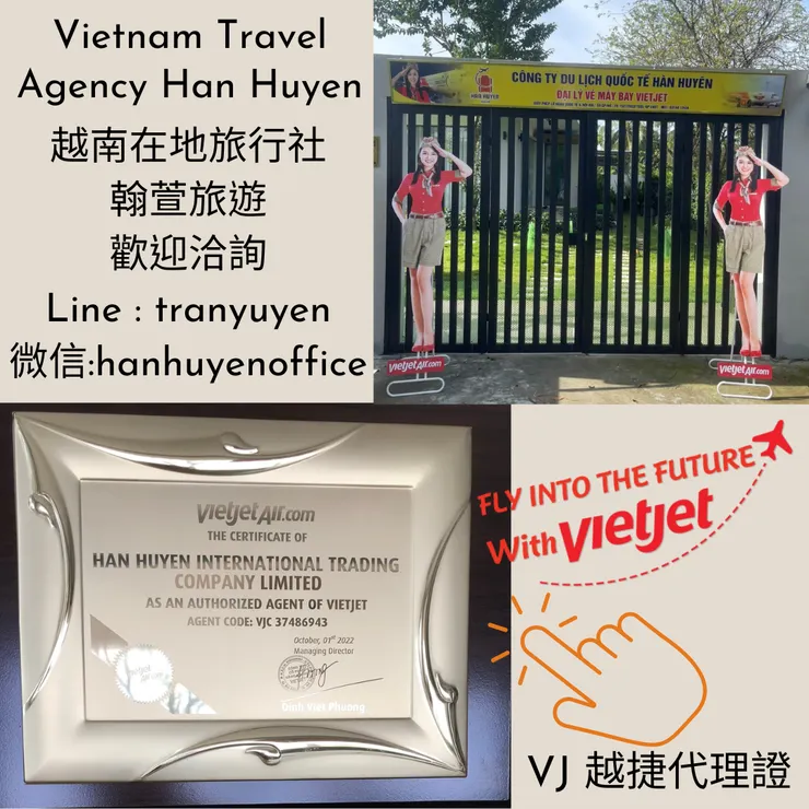 越捷航空代理/越南電子簽證 / 越南自由行租車 / 機場接送 / 飯店預訂 / 中文導遊 / 翰萱旅遊 Vietnam Travel Agency Han Huyen