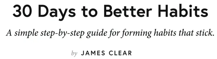 30 Days to Better Habits