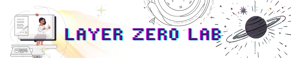 Layer 0 實驗室｜世界介面正在拆解中