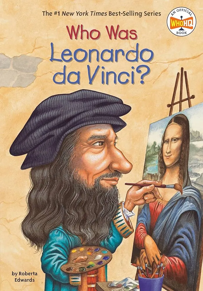 Who was Leonardo da Vinci book/Author: Roberta Edwards
