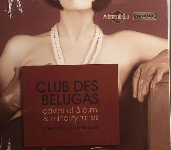 來自於Club des Belugas出品