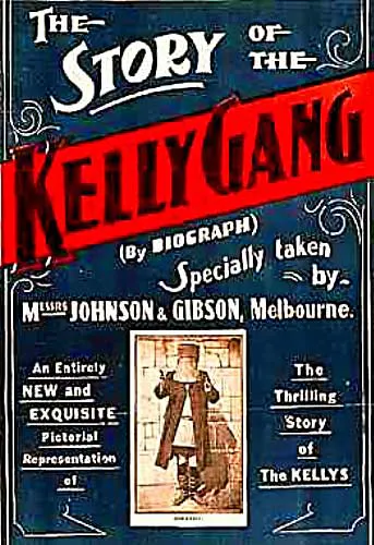The Story of the Kelly Gang(1906))