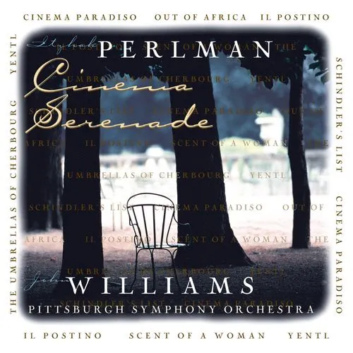 Cinema Serenade - The Golden Age, with Itzhak Perlman & conducted by John Williams (from Sony)