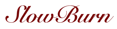SlowBurn帳暖慢燃