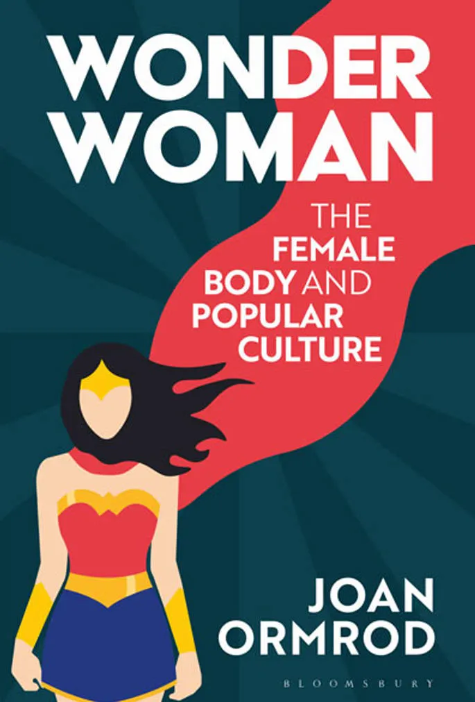 Wonder Woman: The Female Body and Popular Culture書封