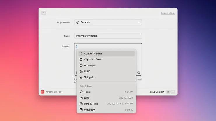 在設定 Snippet 的【Snippet】欄位，只要輸入「 { 」，Raycast 就會跳出可選擇使用的 Placeholder