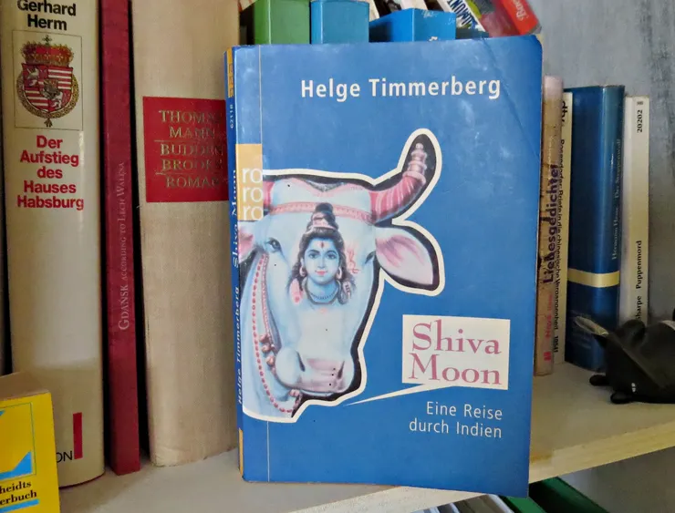 Shiva Moon --- Eine Reise durch Indien▪Shiva 月娘，行踏印度 von Helge Timmerberg
