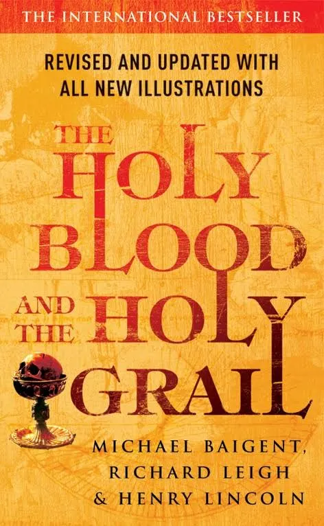 《聖血與聖杯》(Holy Blood, Holy Grail)Michael Baigent ; Richard Leigh ; Henry Lincoln