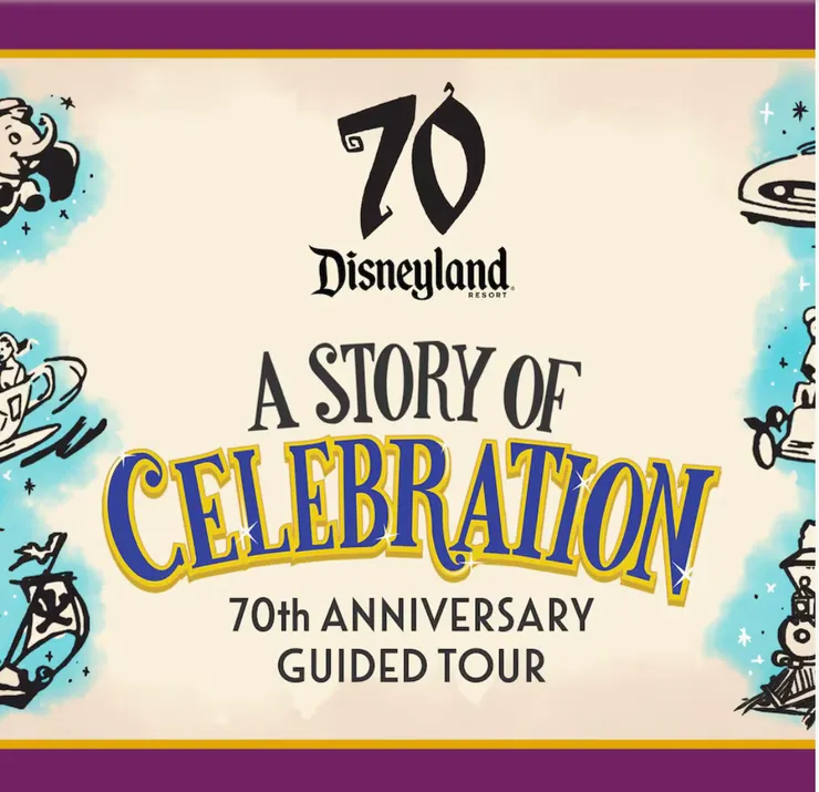 A Story of Celebration: 70th Anniversary Guided Tour at Disneyland Resort