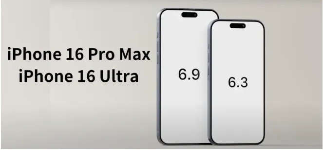 iphone 16尺寸：iPhone 16 Pro Max、iPhone 16 Ultra多達6.9英吋
