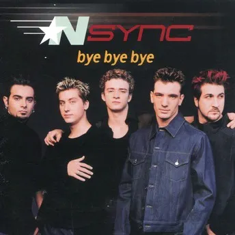 Bye Bye Bye by *NSYNC