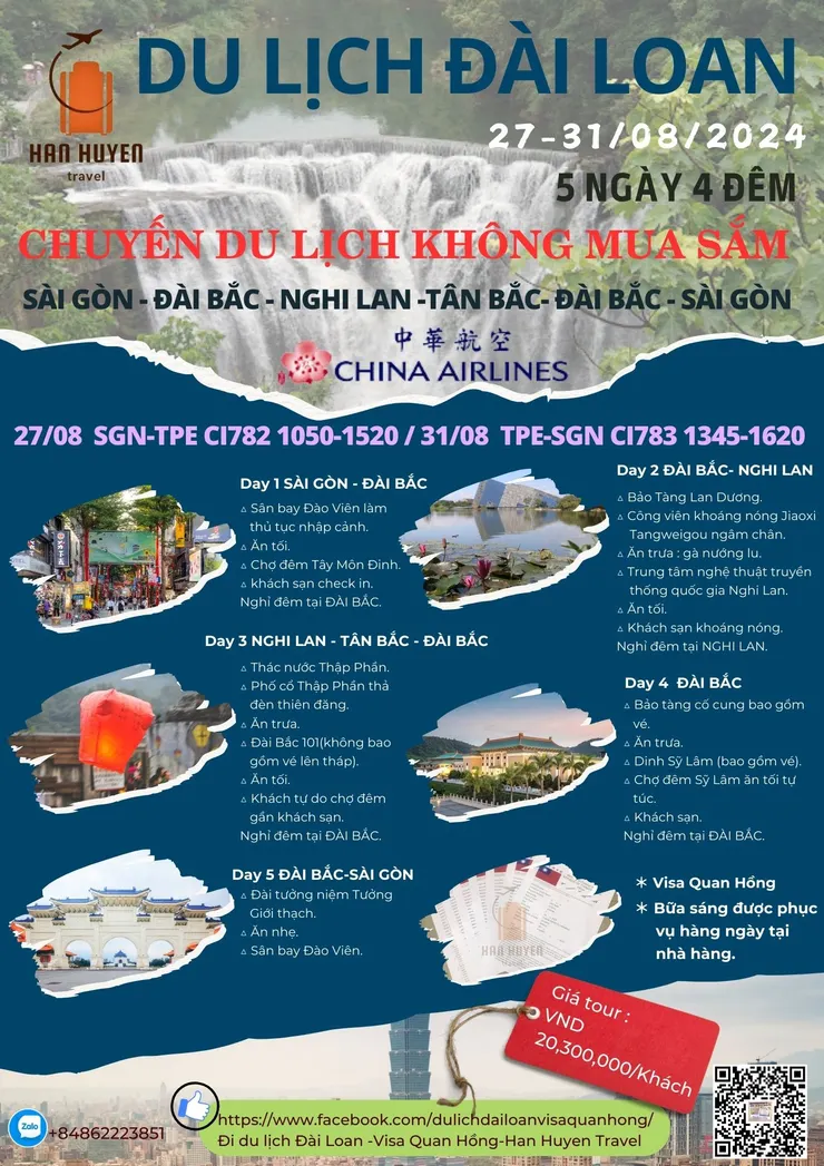 ＊CHUYẾN DU LỊCH KHÔNG MUA SẮM＊ ​＊CÔNG TY DU LỊCH CHỈ ĐỊNH CỦA CỤC DU LỊCH ĐÀI LOAN CHUYÊN ÁN QUAN  HỒNG VISA  QUAN HỒNG＊ ＊Để tăng thêm sự sang trọng của đoàn, công ty sẽ nâng hạng cho quý khách đi về trên chuyến bay của hãng hàng không China-airlines. Du lịch Đài Loan / SÀI GÒN - ĐÀI BẮC - NGHI LAN -TÂN BẮC- ĐÀI BẮC - SÀI GÒN /5 ngày 4 đêm /27-31/08/2024  ＊ Visa Quan Hồng. ＊ Bữa sáng được phục vụ hàng ngày tại nhà hàng. zalo : +84862223851        Han Huyen Travel