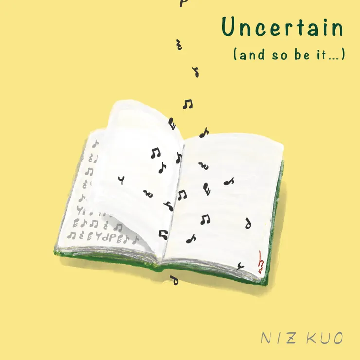 Uncertain (and so be it…)