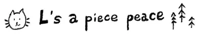 L‘ｓａpiece peace