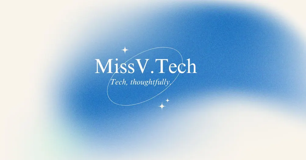 MissV.Tech 科技與故事