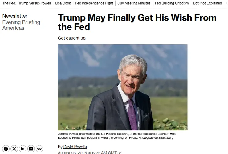 圖片出處https://www.bloomberg.com/news/newsletters/2025-08-22/trump-may-finally-get-his-wish-from-the-federal-reserve-evening-briefing?cmpid=eveus&utm_medium=email&utm_source=newsletter&utm_term=250822&utm_campaign=eveus