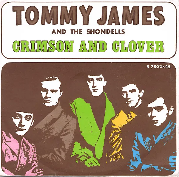 Crimson and Clover - Tommy James and the Shondells