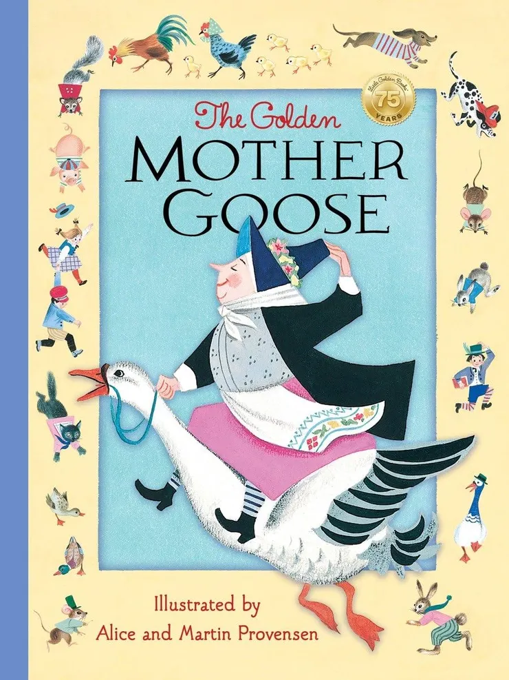 《The golden mother goose》 by Alice and Martin Provensen 