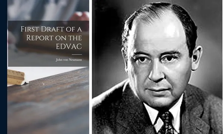 First Draft of a Report on the EDVAC 電腦科學最原始的文件，完整描述了儲存程式架構，被視為後世電腦的藍圖。