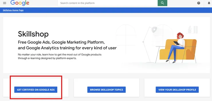 進入首頁後,點【GET CERTIFIED ON GOOGLE ADS】