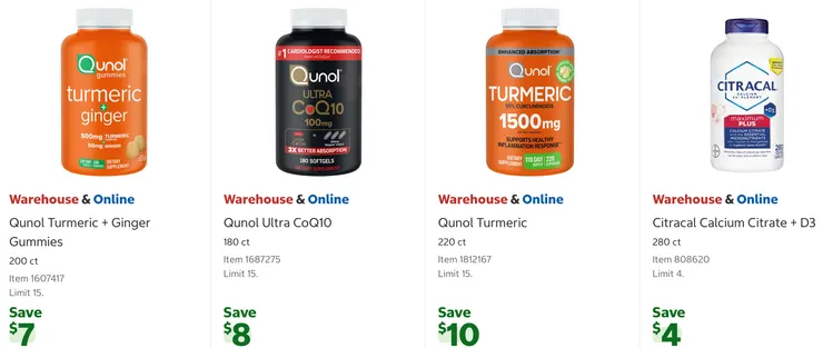 Qunol 薑黃軟糖200粒裝$29.99、CoQ10 180錠裝$29.99、Qunol 薑黃220錠裝$35.99、Citracal 檸檬酸鈣加強錠+D3 280錠裝$17.99。