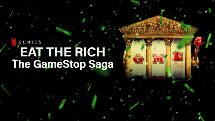 Eat the Rich:The GameStop Saga(2022)