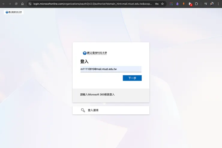 有臺科大同學未能登入成功，改成@ms.ntust.edu.tw 就可以了