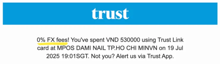 我在越南用 Trust 刷卡，完全沒有手續費 (0% FX fees )