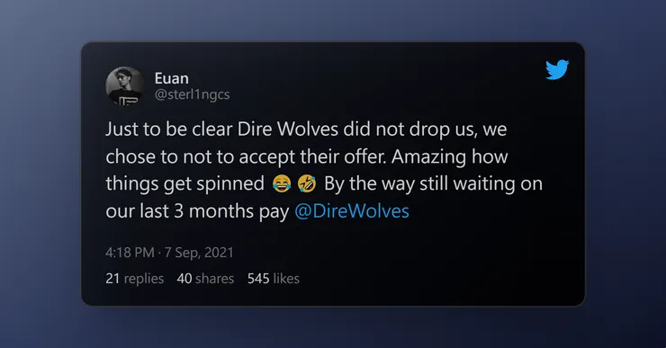 Twitter 上的 Euan："Just to be clear Dire Wolves did not drop us, we chose to not to accept their offer. Amazing how things get spinned 😂🤣 By the way still waiting on our last 3 months pay @DireWolves" / Twitter