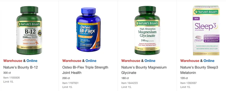 Nature's Bounty B12 $19.99、Osteo 關節保健品 $26.99、Nature's Bounty 甘胺酸鎂 $18.99、Nature's Bounty 退黑激素＄22.99。