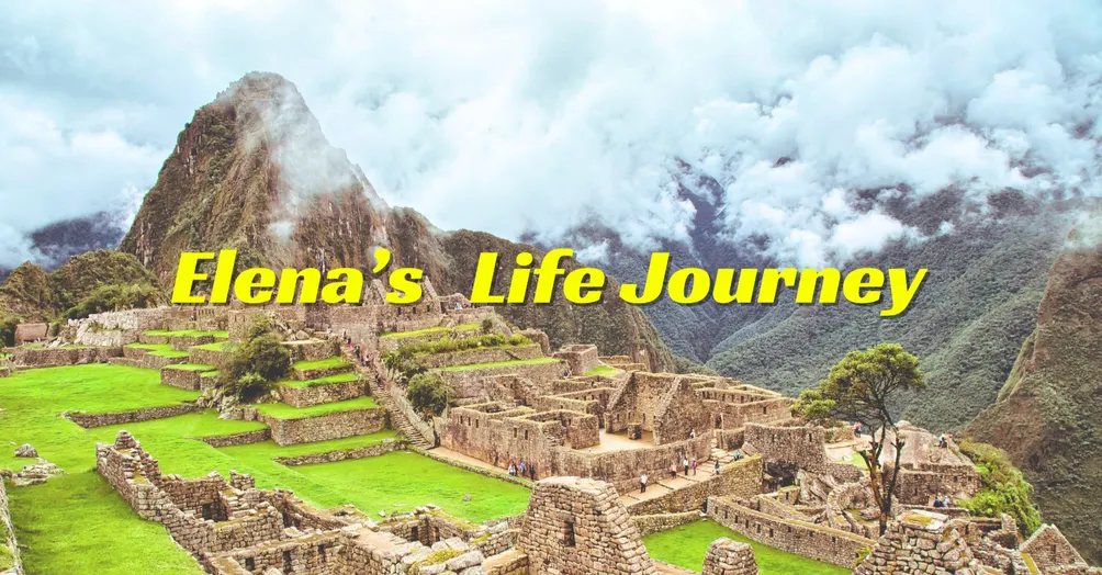 Elena's Life Journey