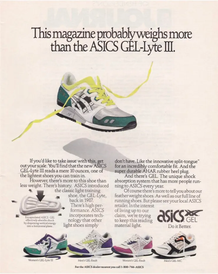 當年的雜誌廣告寫著:「這本雜誌可能比ASICS Gel-Lyte III還重。」