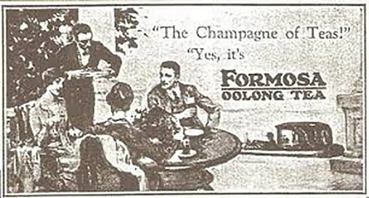 清領末期，臺灣茶葉首次以自己的名稱「Formosa Oolong Tea」出現在國際市場當中。